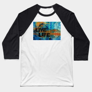 Live Life Baseball T-Shirt